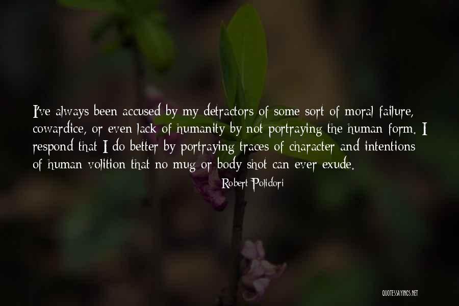 Lack Of Humanity Quotes By Robert Polidori Lack Of Humanity Quotes By Robert Polidori
