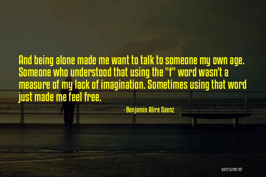 Lack Of Imagination Quotes By Benjamin Alire Saenz Lack Of Imagination Quotes By Benjamin Alire Saenz