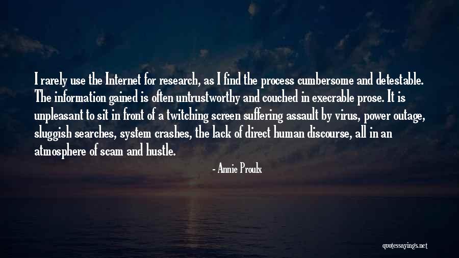 Lack Of Information Quotes By Annie Proulx Lack Of Information Quotes By Annie Proulx