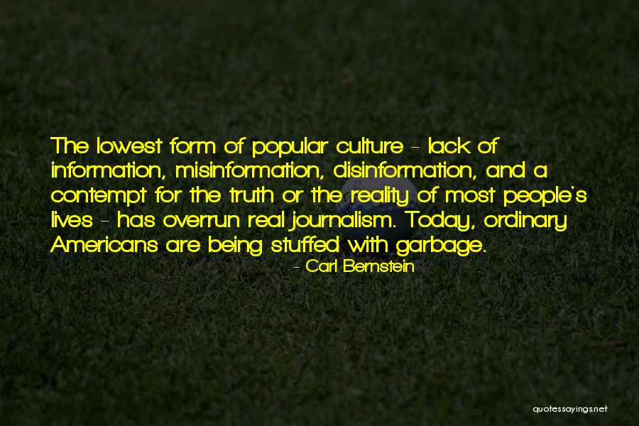 Lack Of Information Quotes By Carl Bernstein Lack Of Information Quotes By Carl Bernstein