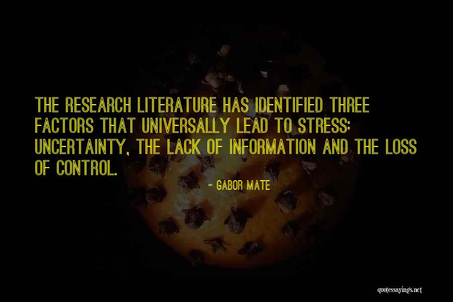 Lack Of Information Quotes By Gabor Mate Lack Of Information Quotes By Gabor Mate