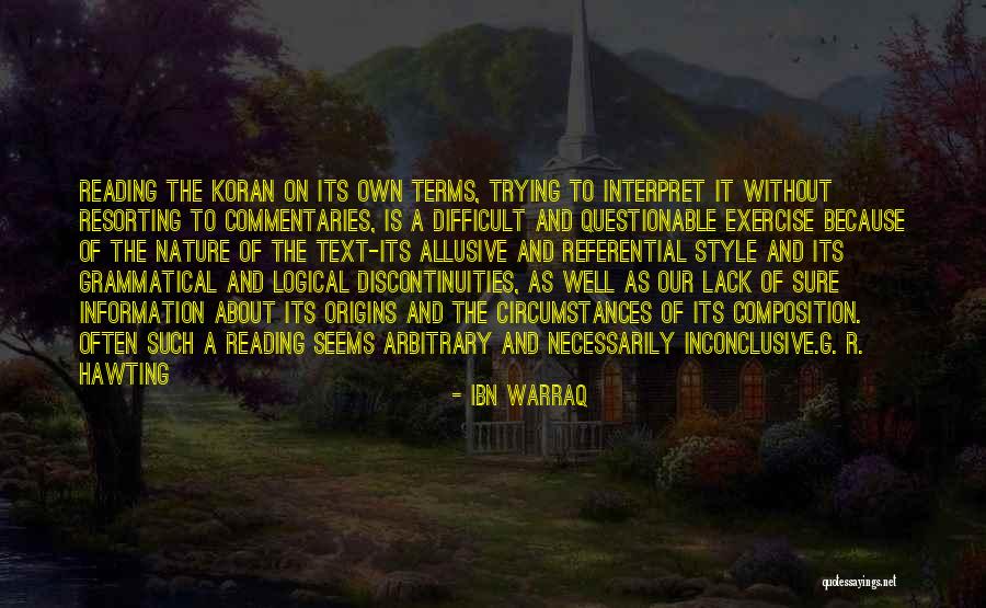 Lack Of Information Quotes By Ibn Warraq Lack Of Information Quotes By Ibn Warraq