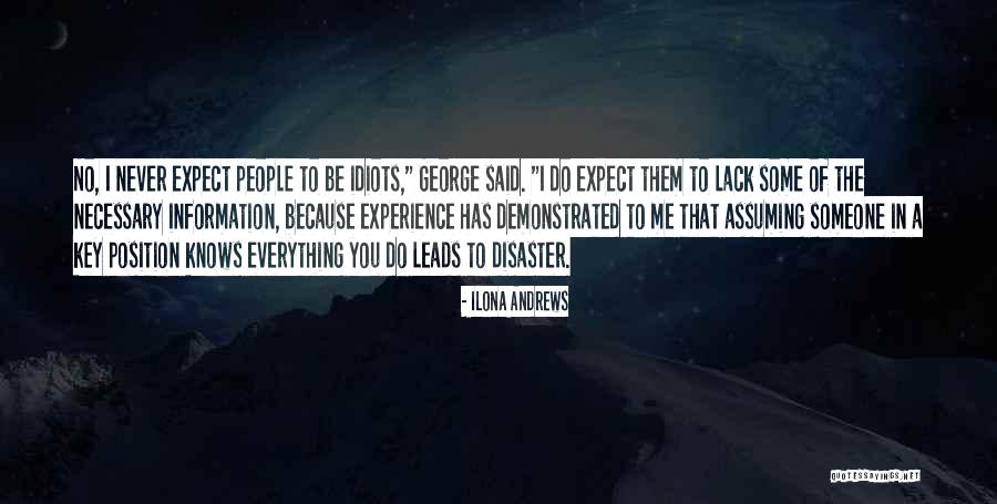 Lack Of Information Quotes By Ilona Andrews Lack Of Information Quotes By Ilona Andrews