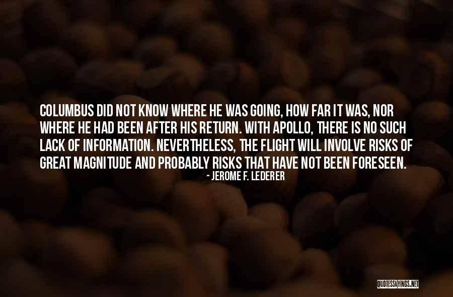 Lack Of Information Quotes By Jerome F. Lederer Lack Of Information Quotes By Jerome F. Lederer