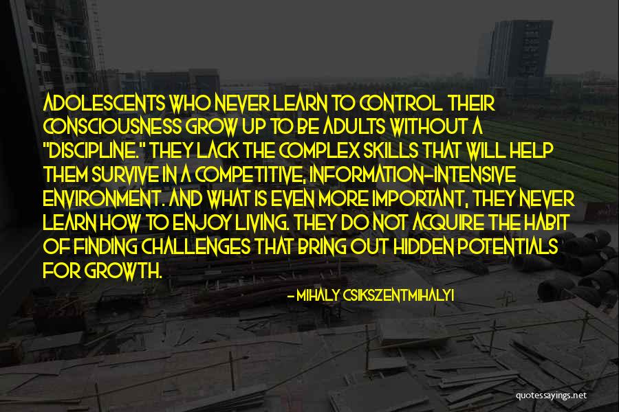 Lack Of Information Quotes By Mihaly Csikszentmihalyi Lack Of Information Quotes By Mihaly Csikszentmihalyi
