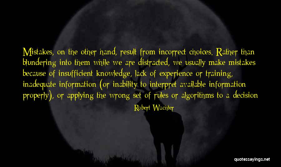Lack Of Information Quotes By Robert Wachter Lack Of Information Quotes By Robert Wachter