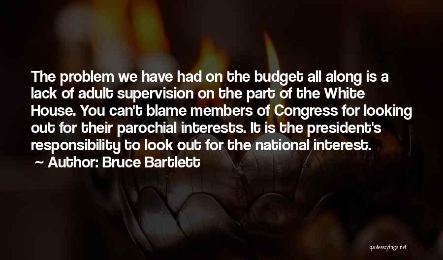 Lack Of Interest Quotes By Bruce Bartlett