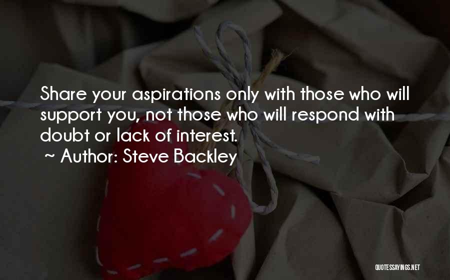 Lack Of Interest Quotes By Steve Backley