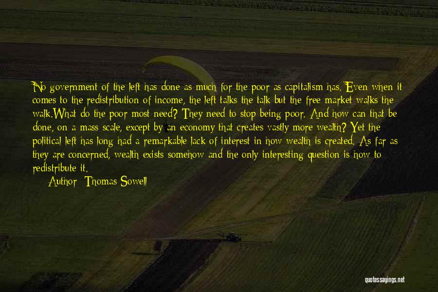 Lack Of Interest Quotes By Thomas Sowell