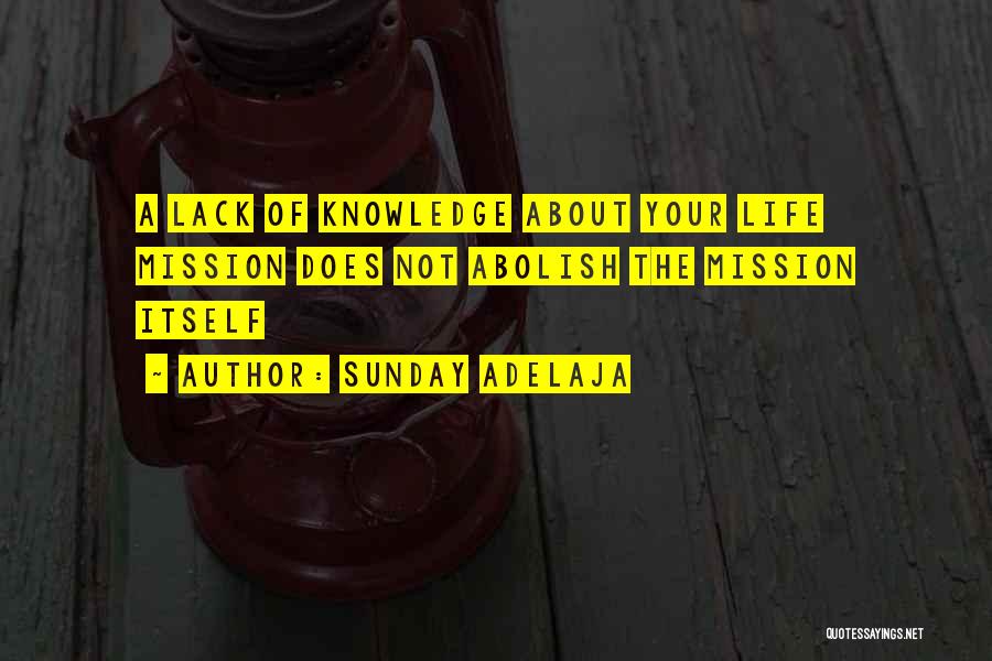 Lack Of Knowledge Quotes By Sunday Adelaja