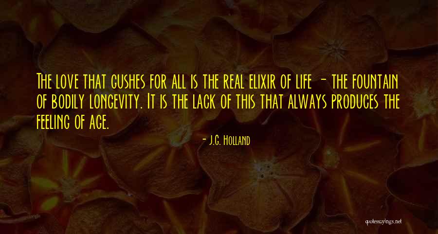 Lack Of Love Quotes By J.G. Holland Lack Of Love Quotes By J.G. Holland
