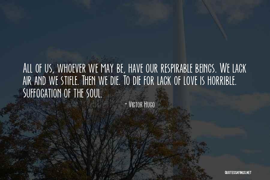 Lack Of Love Quotes By Victor Hugo Lack Of Love Quotes By Victor Hugo