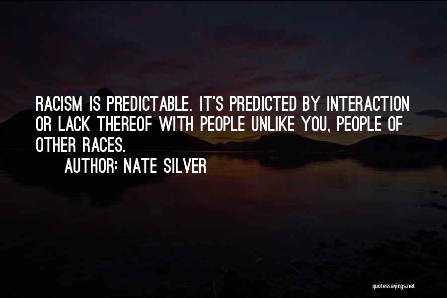 Lack Of Motivation Quotes By Nate Silver