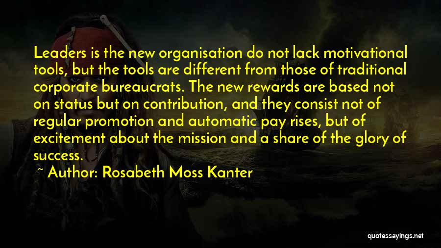 Lack Of Motivation Quotes By Rosabeth Moss Kanter