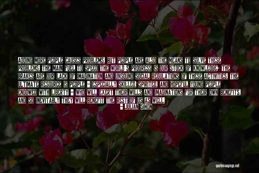 Lack Of Progress Quotes By Julian Simon Lack Of Progress Quotes By Julian Simon