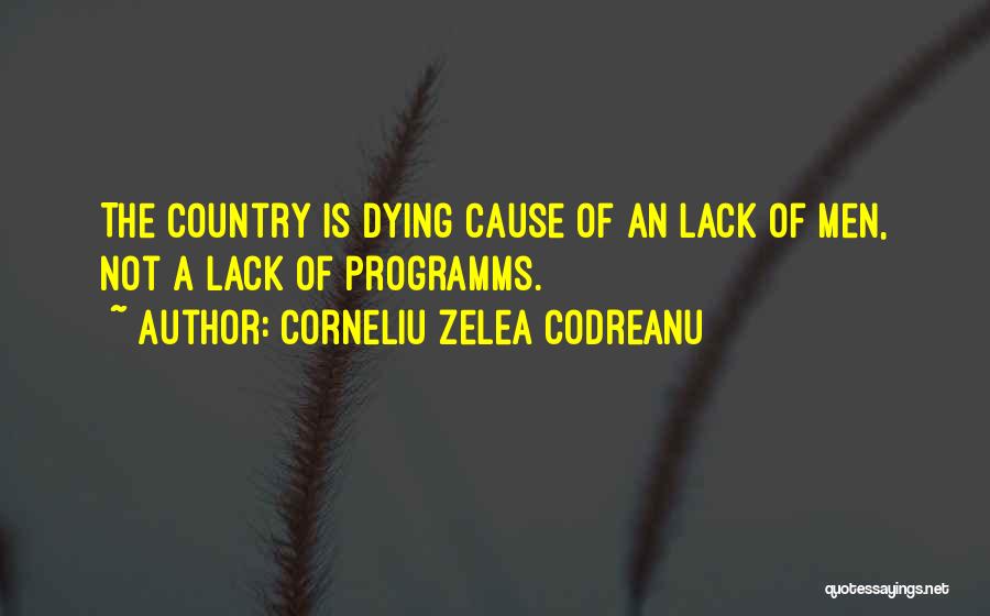 Lack Of Quotes By Corneliu Zelea Codreanu