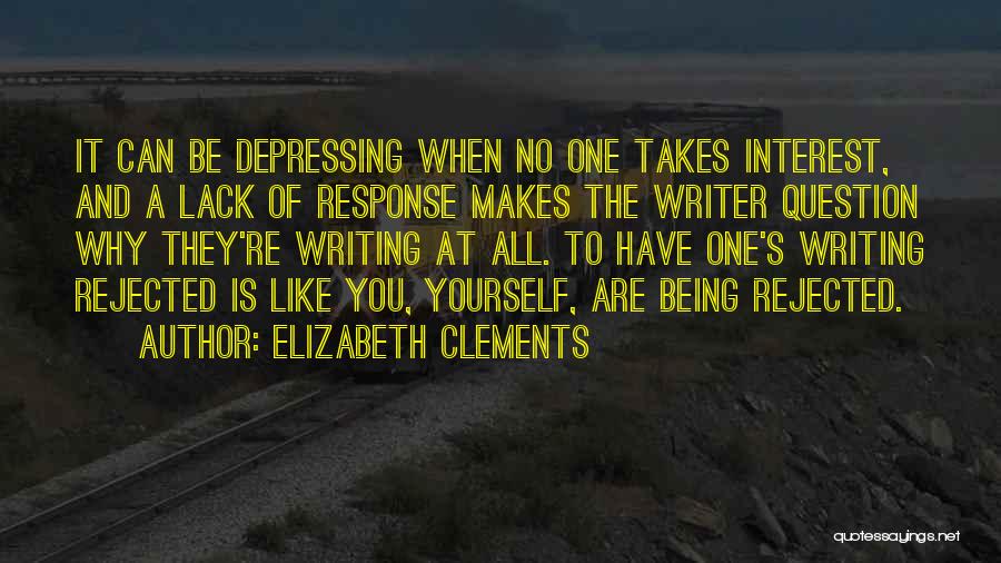 Lack Of Response Quotes By Elizabeth Clements