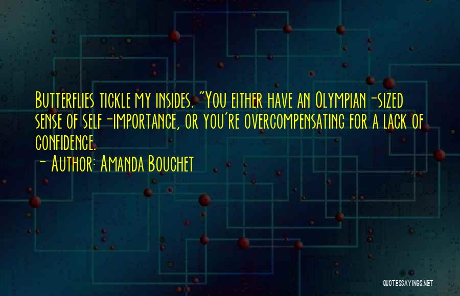 Lack Of Self Confidence Quotes By Amanda Bouchet