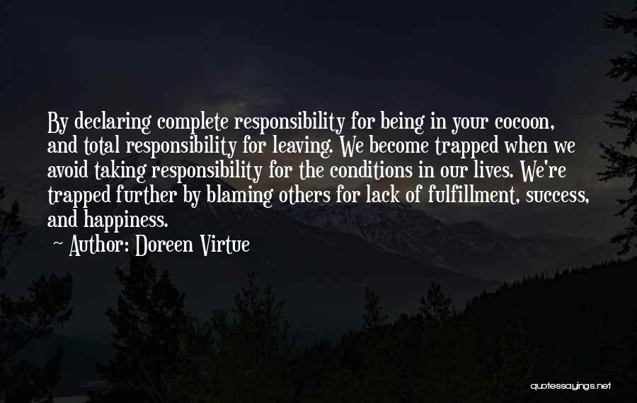 Lack Of Self Fulfillment Quotes By Doreen Virtue