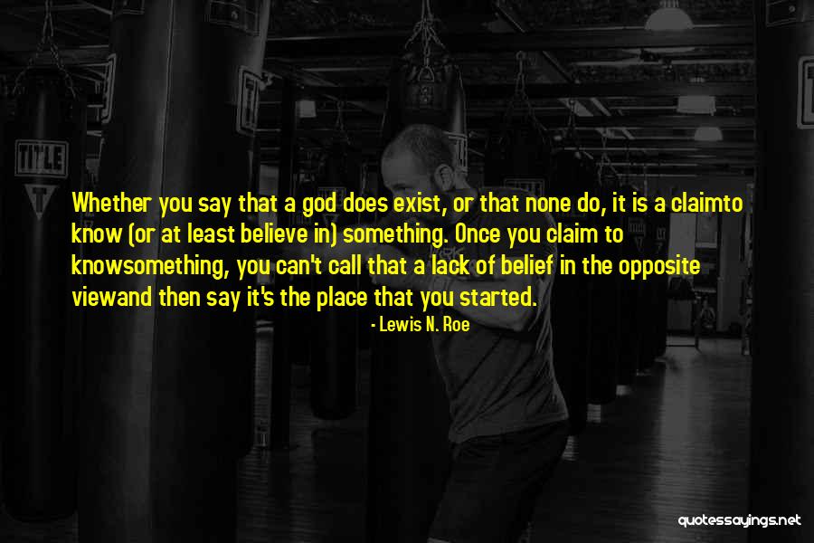 Lack Of Self Knowledge Quotes By Lewis N. Roe Lack Of Self Knowledge Quotes By Lewis N. Roe