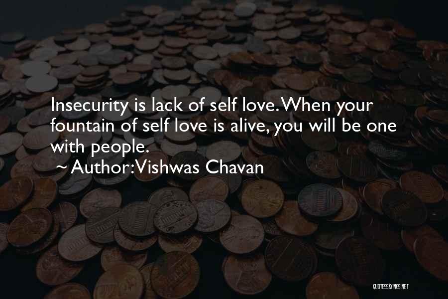 Lack Of Self Love Quotes By Vishwas Chavan