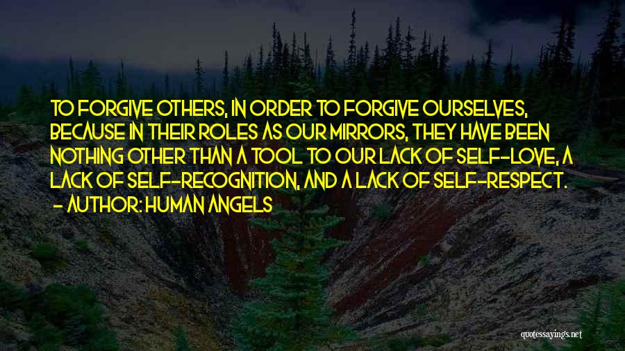 Lack Of Self Respect Quotes By Human Angels