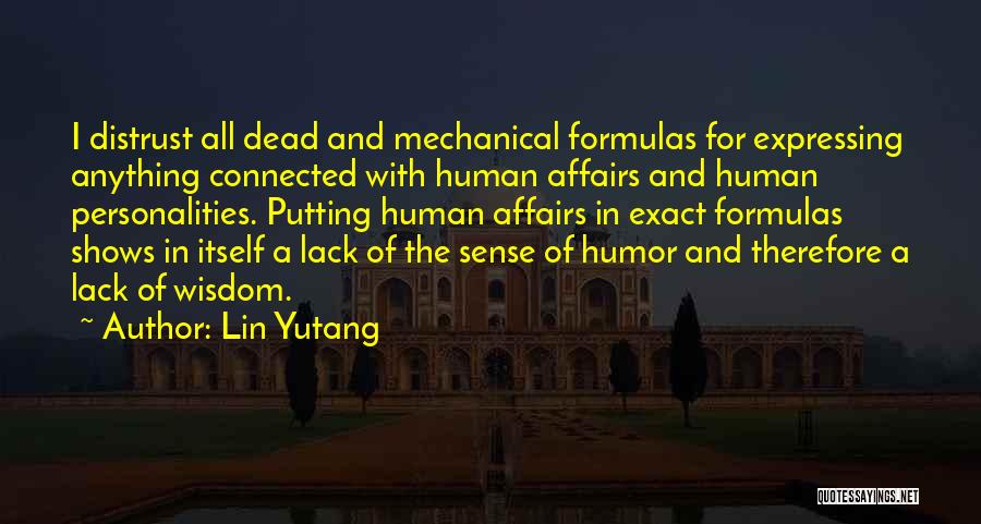 Lack Of Sense Of Humor Quotes By Lin Yutang
