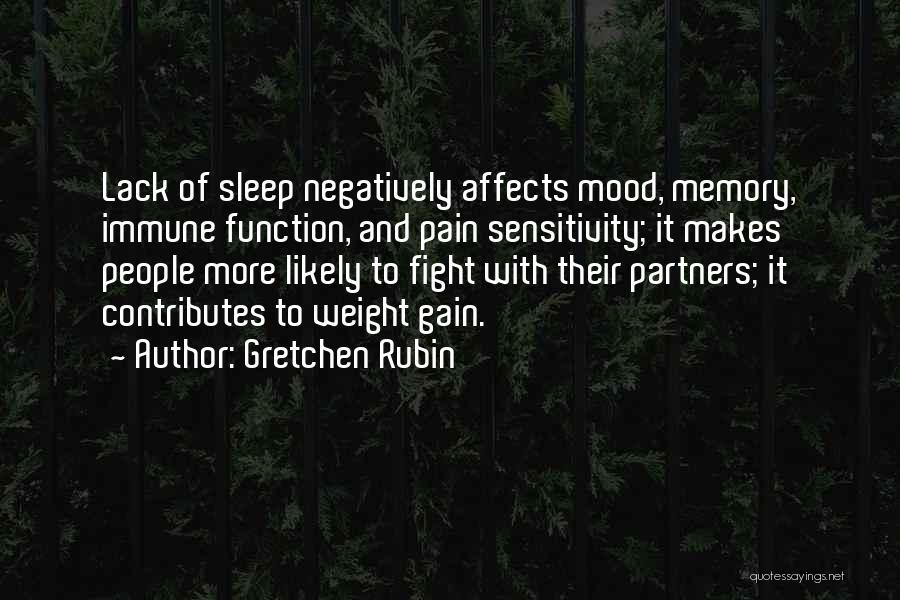 Lack Of Sensitivity Quotes By Gretchen Rubin