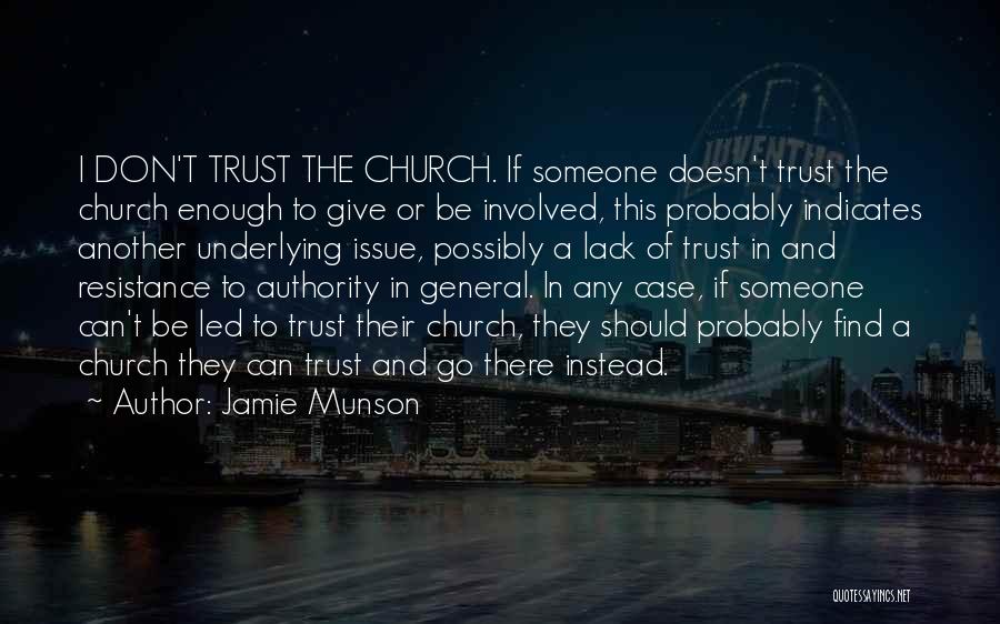 Lack Of Trust Quotes By Jamie Munson