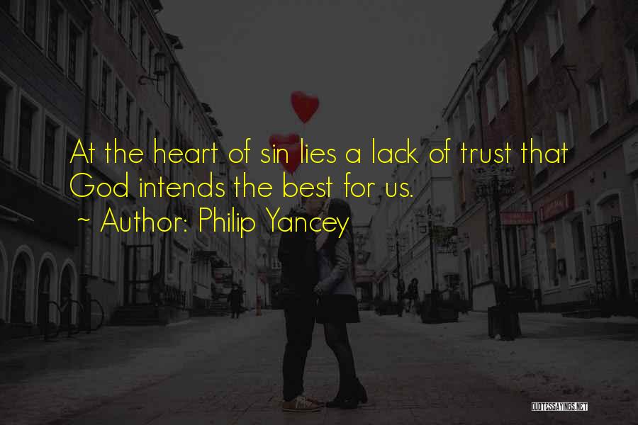 Lack Of Trust Quotes By Philip Yancey