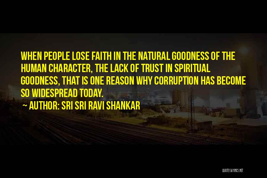 Lack Of Trust Quotes By Sri Sri Ravi Shankar