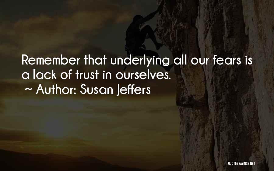 Lack Of Trust Quotes By Susan Jeffers