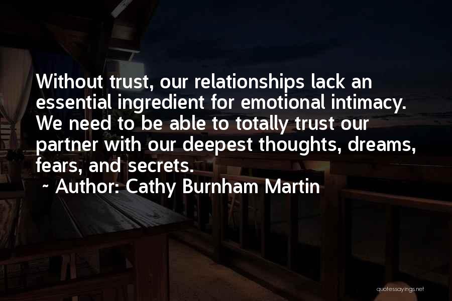 Lack Of Trust Relationship Quotes By Cathy Burnham Martin
