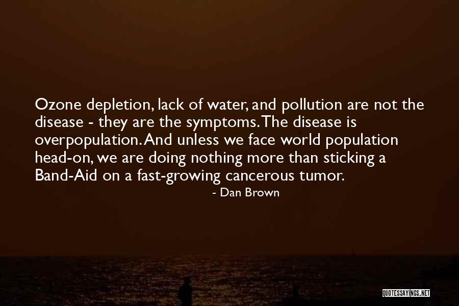 Lack Of Water Quotes By Dan Brown Lack Of Water Quotes By Dan Brown