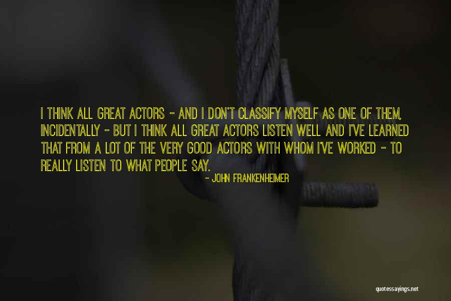 Lackadaisical Inspirational Quotes By John Frankenheimer Lackadaisical Inspirational Quotes By John Frankenheimer