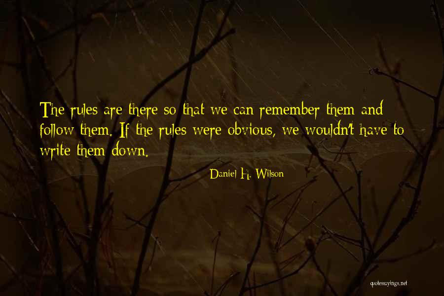 Lackberg The Drowning Quotes By Daniel H. Wilson Lackberg The Drowning Quotes By Daniel H. Wilson