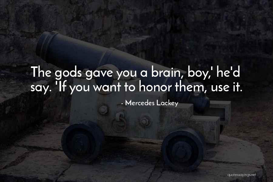Lackey Quotes By Mercedes Lackey