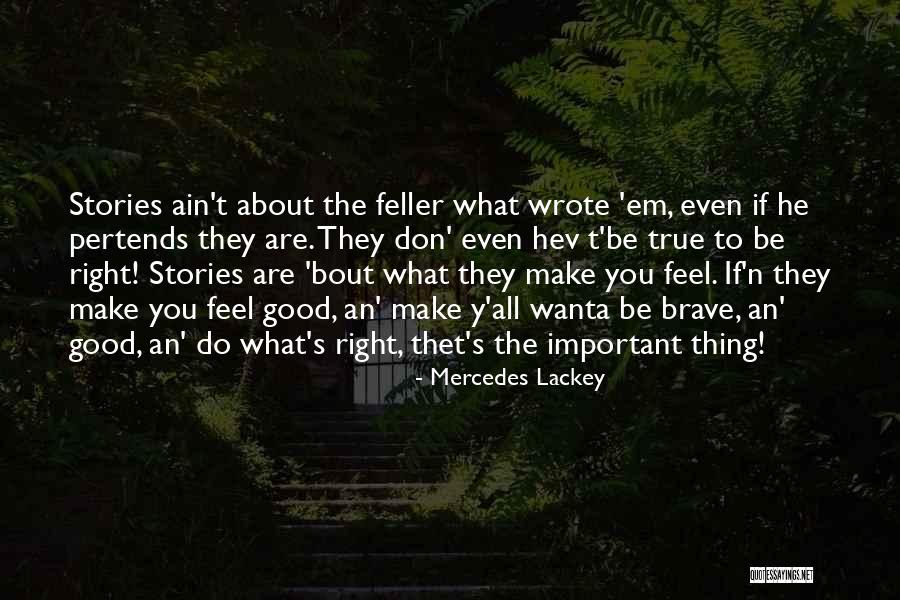 Lackey Quotes By Mercedes Lackey Lackey Quotes By Mercedes Lackey