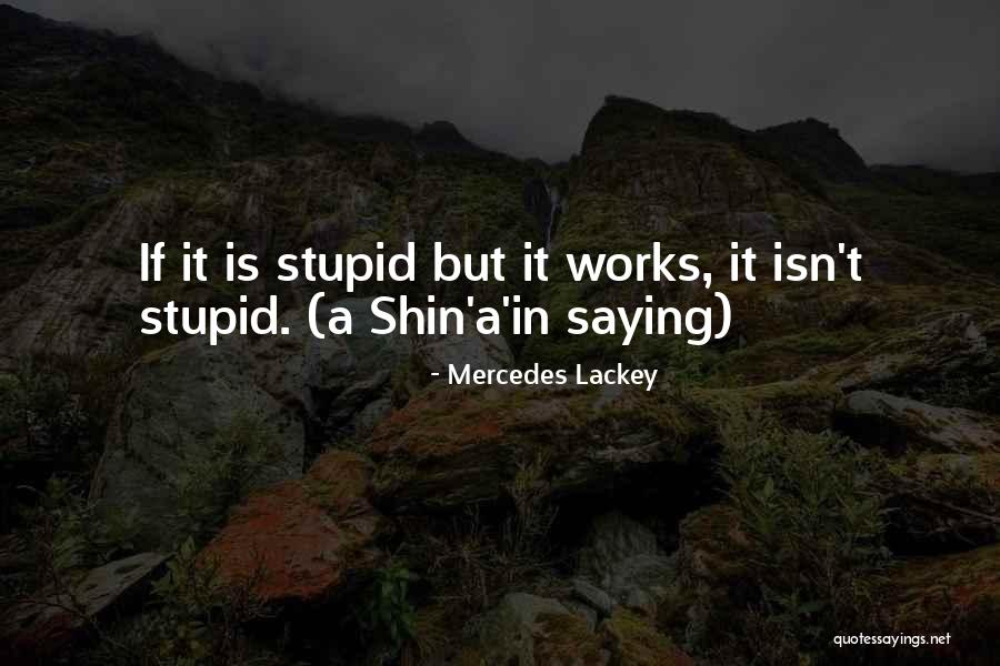 Lackey Quotes By Mercedes Lackey