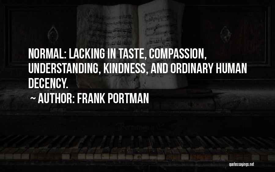 Lacking Compassion Quotes By Frank Portman