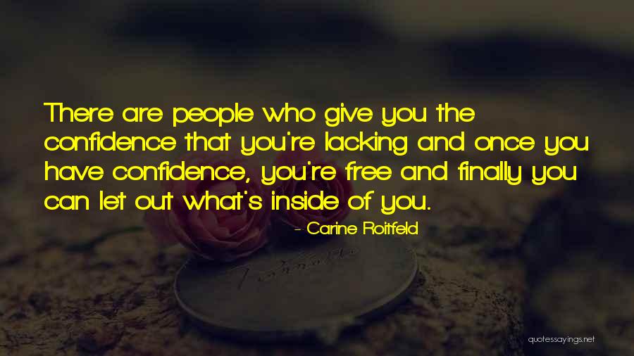 Lacking Confidence Quotes By Carine Roitfeld