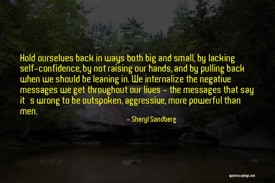 Lacking Confidence Quotes By Sheryl Sandberg