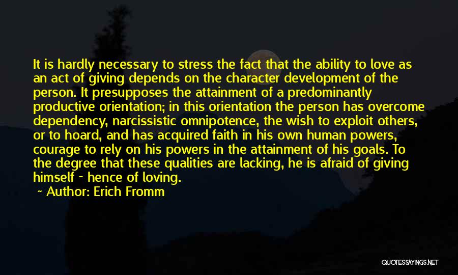 Lacking Faith Quotes By Erich Fromm