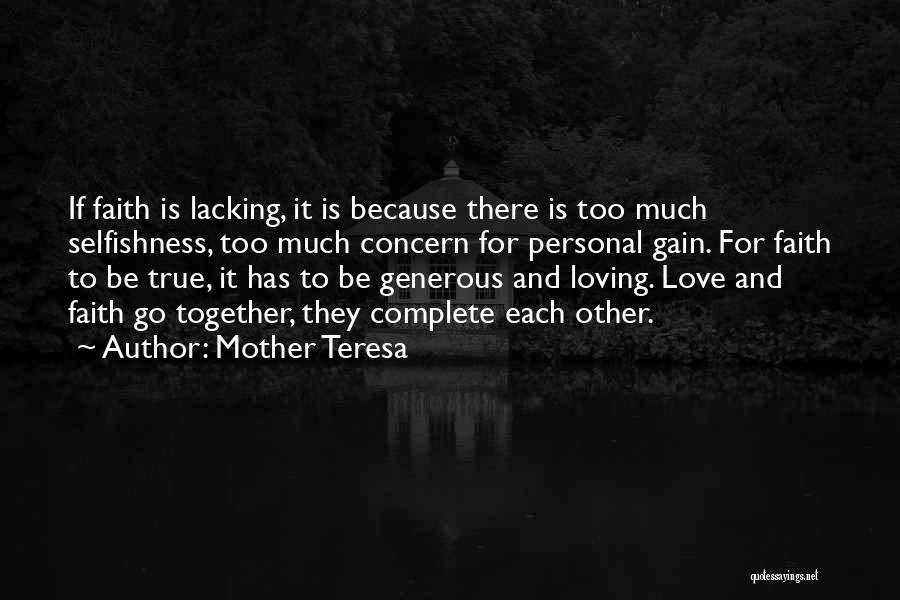 Lacking Faith Quotes By Mother Teresa
