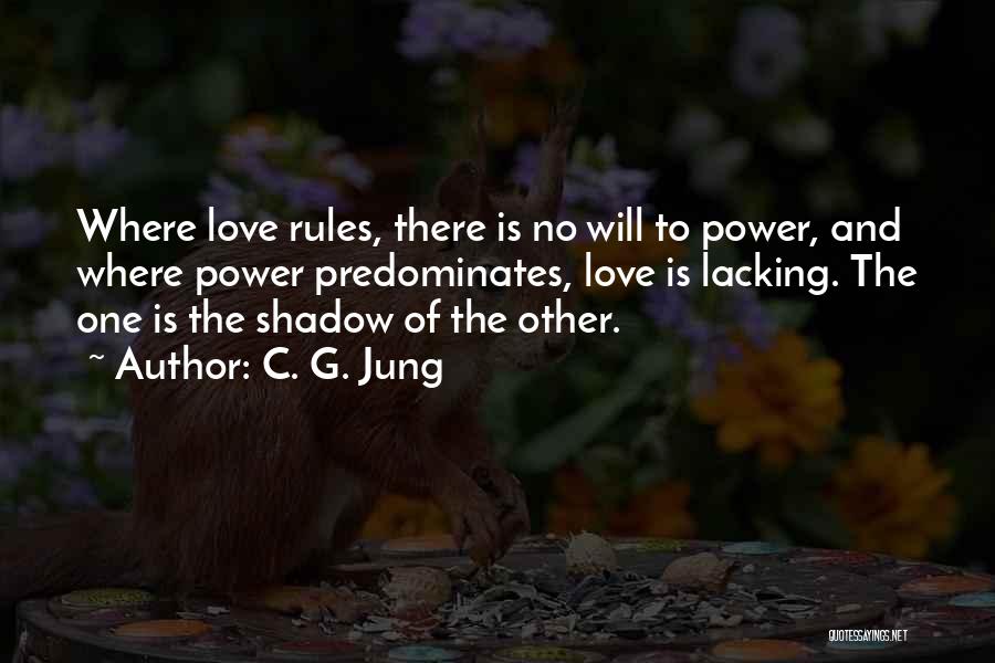 Lacking Love Quotes By C. G. Jung
