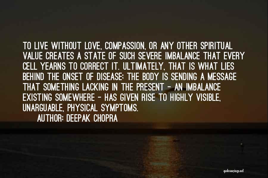 Lacking Love Quotes By Deepak Chopra