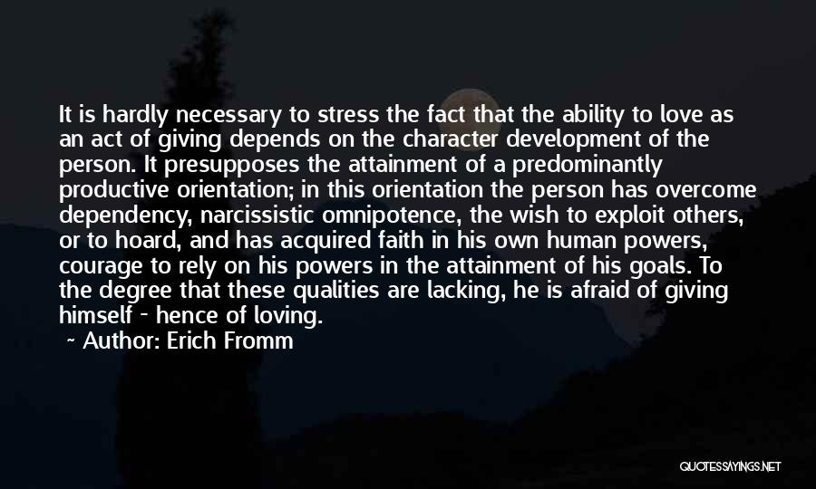 Lacking Love Quotes By Erich Fromm