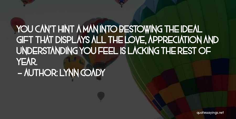 Lacking Love Quotes By Lynn Coady