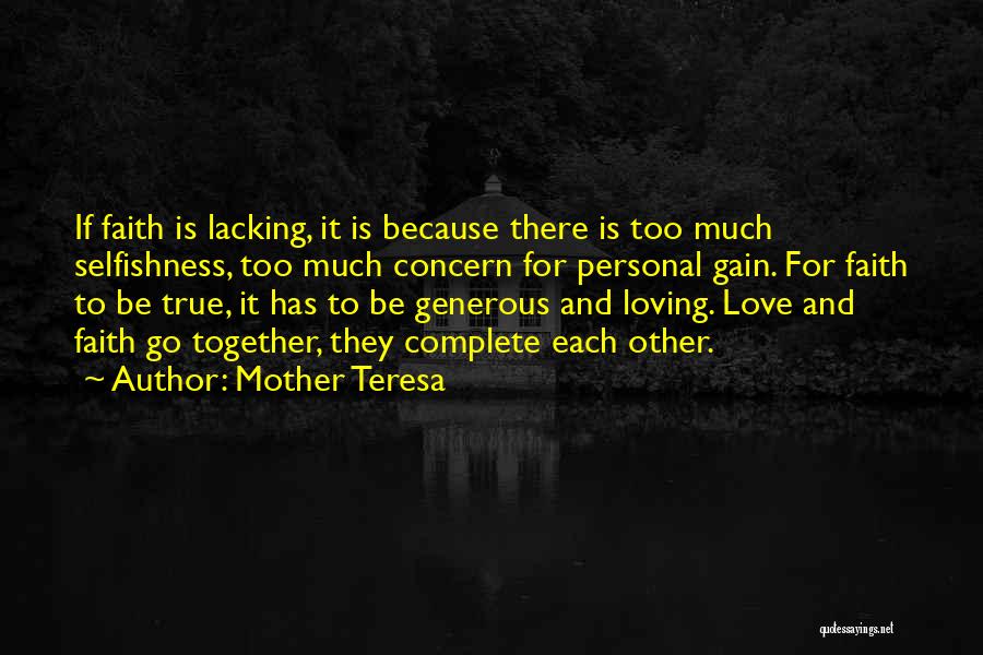 Lacking Love Quotes By Mother Teresa