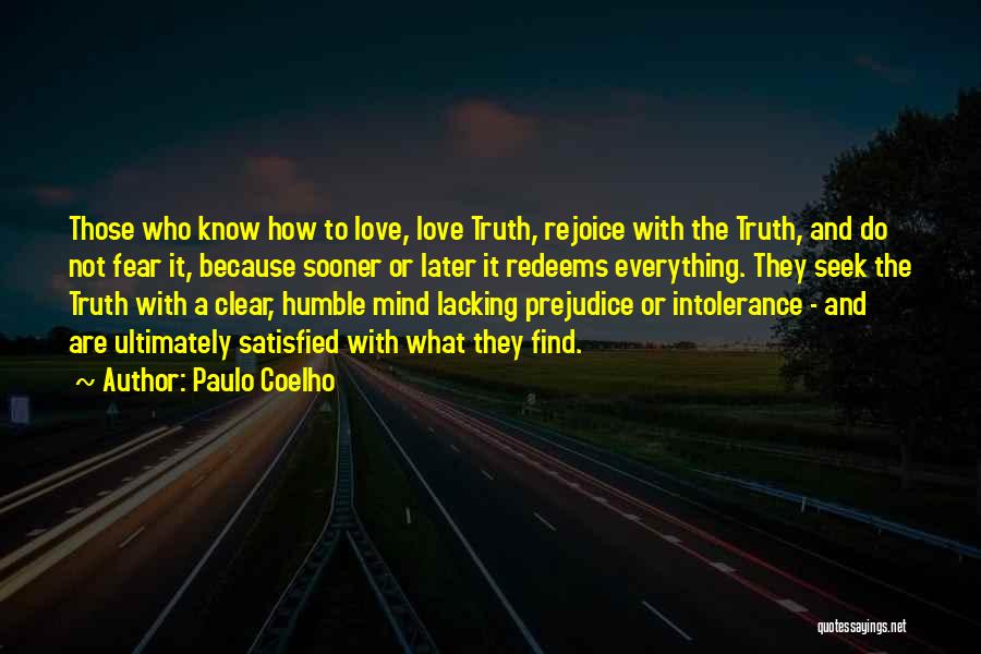Lacking Love Quotes By Paulo Coelho